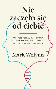 Nie zaczęło się od ciebie - Audiobooki - literatura popularnonaukowa - miniaturka - grafika 1