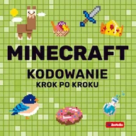 Książki edukacyjne - Minecraft. Kodowanie krok po kroku - miniaturka - grafika 1