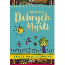 Księga dobrych myśli - Rozwój osobisty - miniaturka - grafika 1