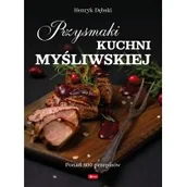 Książki kucharskie - Tro Przysmaki kuchni myśliwskiej. Ponad 800 przepisów Henryk Dębski - miniaturka - grafika 1