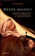 Wywiady - Dzieje miłości Małgorzaty z Kortony - miniaturka - grafika 1