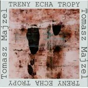 Poezja - Treny Echa Tropy - Tomasz Majzel - miniaturka - grafika 1