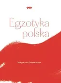 Poezja - Egzotyka polska - Małgorzata Gołębiowska - miniaturka - grafika 1