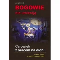 Astrum Bogowie nie umierają. Człowiek z sercem na dłoni. Powieść o życiu profesora Zbigniewa Religi - Anna Nowak - Biografie i autobiografie - miniaturka - grafika 1
