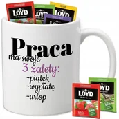 Kubki - Kubek Biały PRACA MA 3 ZALETY + 8 Herbat Loyd Śmieszne Mix Wzorów - miniaturka - grafika 1