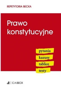 C.H. Beck Prawo konstytucyjne. Repetytoria Becka - Opracowanie zbiorowe - Materiały pomocnicze dla uczniów - miniaturka - grafika 2