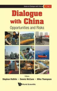 Dialogue With China: Opportunities And Risks - Książki obcojęzyczne o biznesie i marketingu - miniaturka - grafika 1
