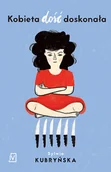 Opowiadania - Kobieta (dość) doskonała - miniaturka - grafika 1