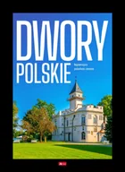 Albumy krajoznawcze - Dwory polskie - książka - miniaturka - grafika 1
