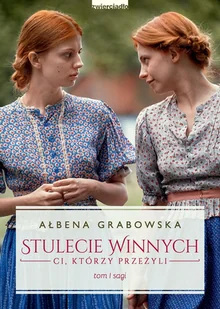 Stulecie Winnych Tom 1 Ci którzy przeżyli Używana - Literatura obyczajowa - miniaturka - grafika 2