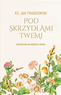E-booki - religia - Pod skrzydłami Twemi. Rozważania na niedziele i święta - miniaturka - grafika 1