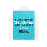 Kartki okolicznościowe i zaproszenia - Śmieszne nowości kartki świąteczne | Every Day Is Christmas When You Have A Son | Prezent świąteczny Boże Narodzenie | Zabawne przekomarzanie się | CBH1364 - miniaturka - grafika 1