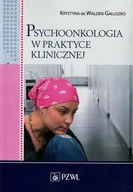 Psychologia - Wydawnictwo Lekarskie PZWL Psychoonkologia w praktyce klinicznej - Walden-Gałuszko de Krystyna - miniaturka - grafika 1