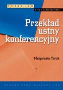 Słowniki języków obcych - Przekład ustny konferencyjny - Małgorzata Tryuk - miniaturka - grafika 1