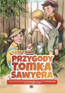 Przygody Tomka Sawyera - Audiobooki dla dzieci i młodzieży - miniaturka - grafika 1
