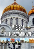 Albumy krajoznawcze - Miejsca pielgrzymkowe - miniaturka - grafika 1