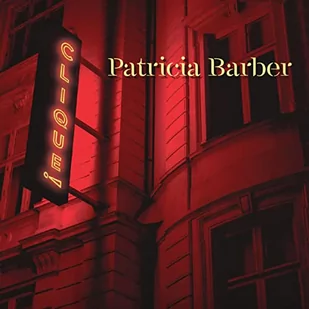 Patricia Barber - Clique - Jazz, Blues - miniaturka - grafika 1