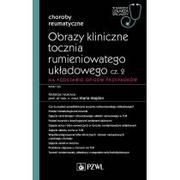 Książki medyczne - Obrazy kliniczne tocznia rumieniowatego układowego cz. 2. Na podstawie opisów przypadków. W gabinecie lekarza specjalisty. Reumatologia - miniaturka - grafika 1