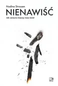 Filozofia i socjologia - Nienawiść - Nadine Strossen - miniaturka - grafika 1