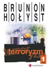 Terroryzm Tom 1 i 2 - Brunon Hołyst - Polityka i politologia - miniaturka - grafika 1
