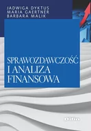 Finanse, księgowość, bankowość - Dyktus Jadwiga, Gaertner Maria, Malik Barbara Sprawozdawczość i analiza finansowa - mamy na stanie, wyślemy natychmiast - miniaturka - grafika 1