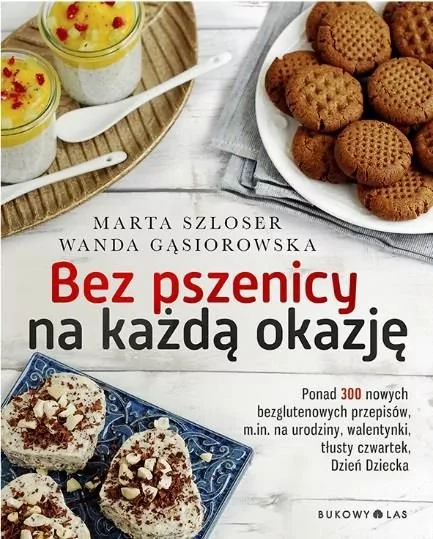 Bukowy Las Bez pszenicy na każdą okazję - Marta Szloser