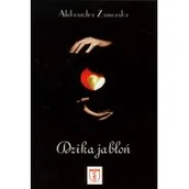 Poezja - Nortom Zamorska Aleksandra Dzika jabłoń - miniaturka - grafika 1