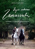 Biografie i autobiografie - Życie rodzinne Zanussich. Rozmowy z Elżbietą i Krzysztofem - miniaturka - grafika 1