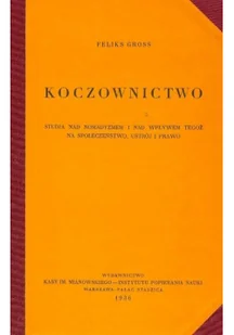 Oficyna Naukowa Koczownictwo - Feliks Gross - Książki o kulturze i sztuce - miniaturka - grafika 1