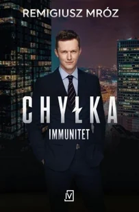 Chyłka Immunitet wydanie serialowe) Nowa - Kryminały - miniaturka - grafika 3