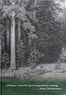 Piękno i smutek tych wszystkich rzeczy.. - Historia świata Piękno i smutek tych wszystkich rzeczy.. - Historia świata - miniaturka - grafika 1