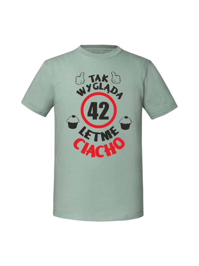 Męska koszulka z nadrukiem - 42 LETNIE CIACHO Miętowy L