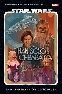 Star Wars. Han Solo i Chewbacca. Za milion kredytów. Część druga. Tom 2 - Komiksy dla dorosłych - miniaturka - grafika 1