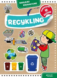 Jedność Recykling. Naklejki edukacyjne Agnieszka Bernacka - Książki edukacyjne - miniaturka - grafika 1