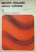 Książki o kulturze i sztuce - Mauro Giuliani utwory wybrane - miniaturka - grafika 1