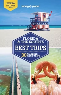 Lonely Planet Florida & the South's Best Trips - Pozostałe książki - miniaturka - grafika 1