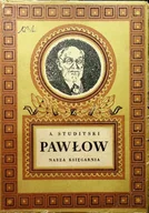 Biografie i autobiografie - Pawłow opowiadania o życiu wielkiego fizjologa - miniaturka - grafika 1