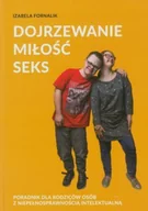 E-booki - poradniki - Dojrzewanie. Miłość. Seks. Poradnik dla rodziców osób z niepełnosprawnością intelektualną - miniaturka - grafika 1