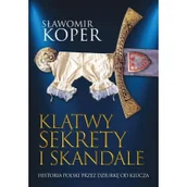 Historia Polski - Klątwy sekrety i skandale w.2 Nowa - miniaturka - grafika 1