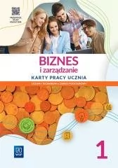 Biznes i zarządzanie. Karty pracy. Klasa 1. Zakres podstawowy. Liceum ogólnokształcące - Podręczniki dla szkół zawodowych - miniaturka - grafika 1