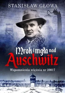 Mrok i mgła nad Auschwitz - Opowiadania - miniaturka - grafika 2