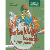 Powieści i opowiadania - Detektyw kaczka i jego paczka. Tajemnica Ducha Młyna - Boguś Janiszewski - książka - miniaturka - grafika 1