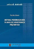 Technika - Metoda przemieszczeń w analizie konstrukcji prętowych - miniaturka - grafika 1