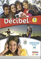 Pozostałe języki obce - Decibel 1 Podręcznik do nauki języka francuskiego dla klasy 7 - dostępny od ręki, wysyłka od 2,99 - miniaturka - grafika 1