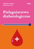 Książki medyczne - Pielęgniarstwo diabetologiczne - Alicja Szewczyk - książka - miniaturka - grafika 1
