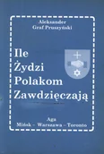 Historia świata - Ile Żydzi Polakom zawdzięczają - miniaturka - grafika 1