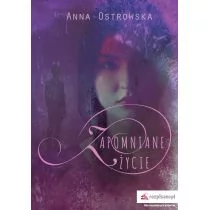 ZAPOMNIANE ŻYCIE Anna Ostrowska - Klasyka - miniaturka - grafika 1