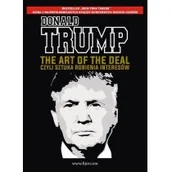 Historia Polski - Fijorr The Art of the Deal, czyli sztuka robienia interesów - Donald J. Trump, Tony Schwartz - miniaturka - grafika 1