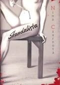 Powieści - Czarnota Nina Skandalista - miniaturka - grafika 1