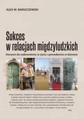 Biznes - Sukces w relacjach międzyludzkich kluczem do zadowolenia w życiu i powodzenia w biznesie - miniaturka - grafika 1